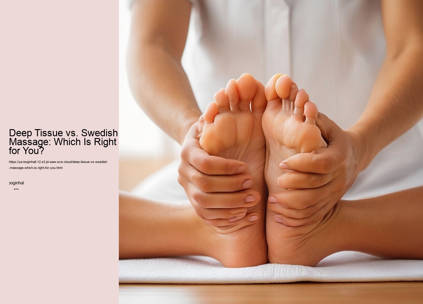 Deep Tissue vs. Swedish Massage: Which Is Right for You?