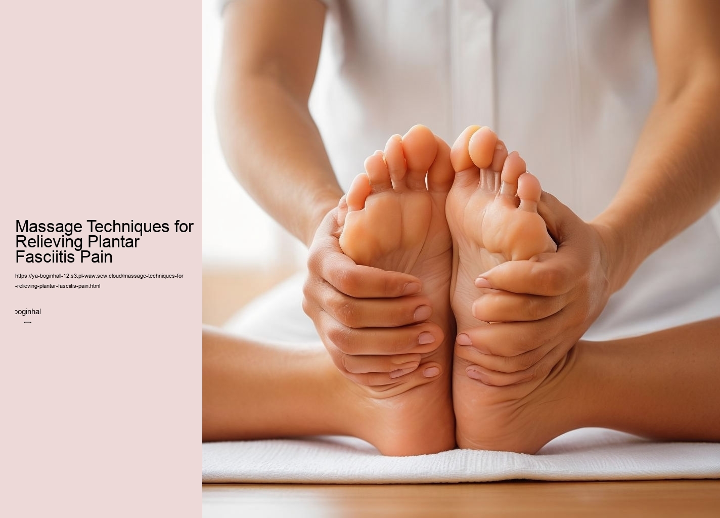 Massage Techniques for Relieving Plantar Fasciitis Pain